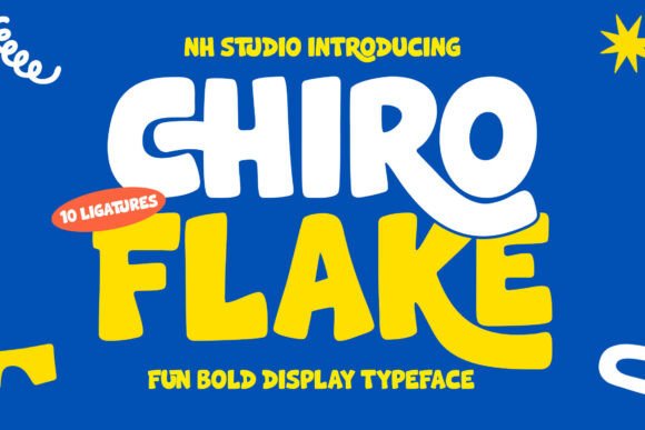 Chiro Flake Typeface Brings Joy to Campaigns