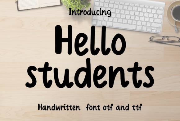 Hello Students Handwritten Font for Editorial Design