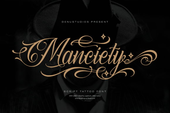 Manciety: A Script Font That Commands Campaign Attention