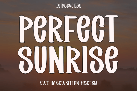 Perfect Sunrise: A Modern Handwritten Font for Digital Brands