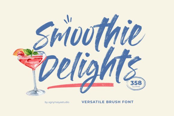 Smoothie Delights: A Brush Font That Feels Like Handmade