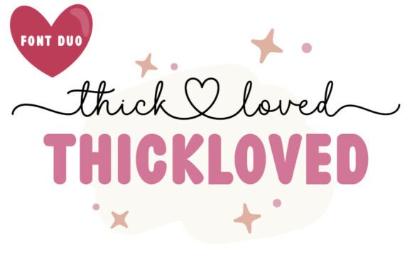 Thickloved Duo: A Script Font for Scroll-Stopping Campaigns