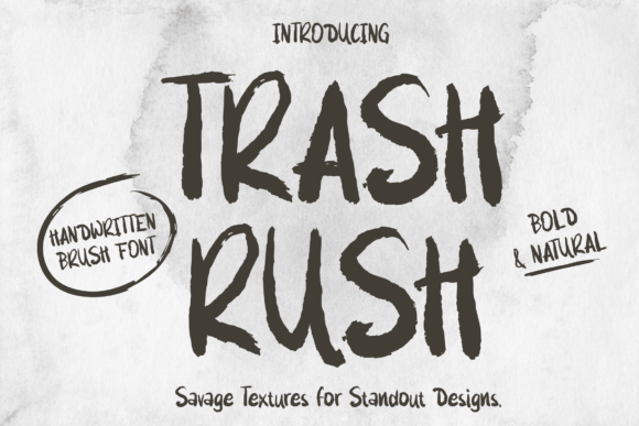 Trash Rush: A Textured Brush Font for Your Brand